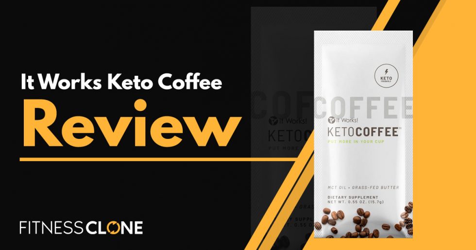 It Works Keto Coffee Review Can This Coffee Keep You In Ketosis?